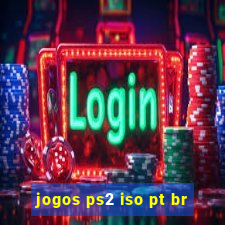 jogos ps2 iso pt br